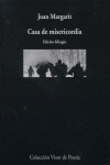 CASA DE MISERICORDIA (PREMIO NACIONAL DE POESIA 2008)