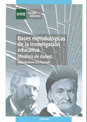 BASES METODOLOGICAS DE LA INVESTIGACION EDUCATIVA: ANALISIS DE DATOS
