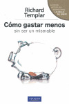 CÓMO GASTAR MENOS SIN SER UN MISERABLE