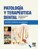 PATOLOGÍA Y TERAPÉUTICA DENTAL (2ª ED.)