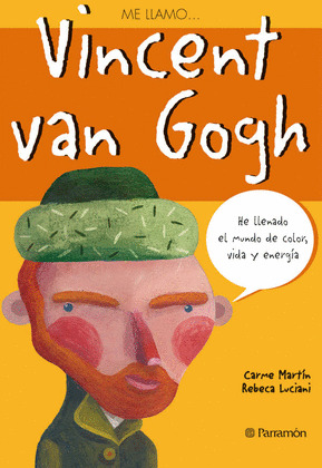 ME LLAMO VINCENT VAN GOGH