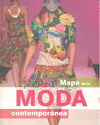 MAPA DE LA MODA CONTEMPORANEA