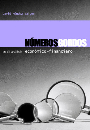 NÚMEROS GORDOS EN EL ANÁLISIS ECONÓMICO-FINANCIERO