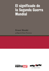 SIGNIFICADO DE LA SEGUNDA GUERRA MUNDIAL, EL