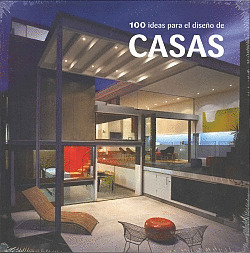 100 IDEAS PARA EL DISEÑO DE CASAS