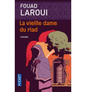 LA VIEILLE DAME DU RIAD
