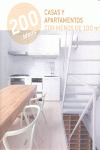 200 IDEAS CASAS Y APARTAMENTOS CON MENOS DE CIEN METROS CUADRADOS