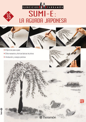SUMI-E: LA AGUADA JAPONESA. EJERCICIOS PARRAMÓN