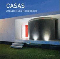 CASAS: ARQUITECTURA RESIDENCIAL