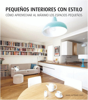 PEQUEÑOS INTERIORES CON ESTILO