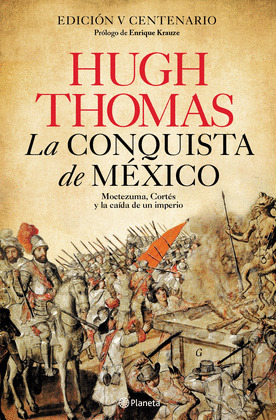 CONQUISTA DE MEXICO, LA