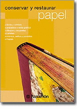 CONSERVAR Y RESTAURAR PAPEL