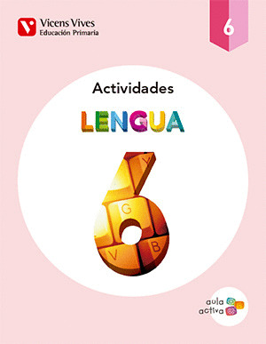 LENGUA 6 ACTIVIDADES (AULA ACTIVA). CUADERNO DE LENGUA, 6º PRIMARIA