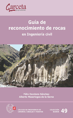 GUÍA DE RECONOCIMIENTO DE ROCAS EN INGENIERÍA CIVIL