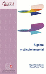 ALGEBRA Y CALCULO TENSORIAL-TEORIA Y PROBLEMAS RESUELTOS