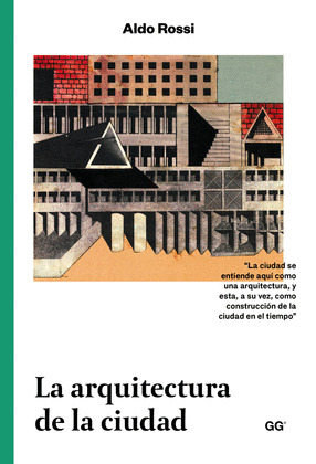 ARQUITECTURA DE LA CIUDAD,LA