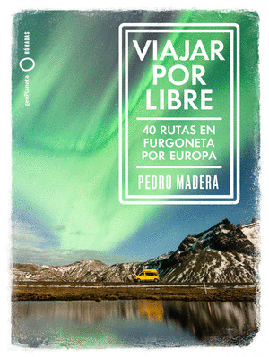 VIAJAR POR LIBRE. EUROPA