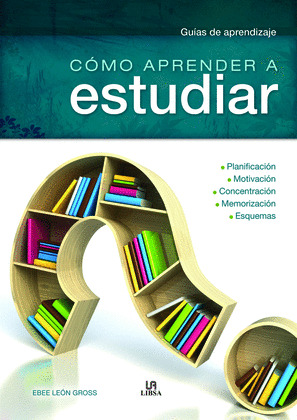 CÓMO APRENDER A ESTUDIAR