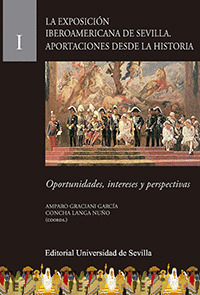 LA EXPOSICION IBEROAMERICANA DE SEVILLA. APORTACIONES DESDE LA HISTORIA