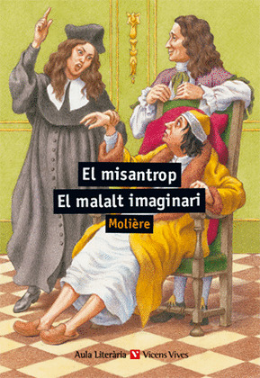 EL MISANTROP. EL MALALT IMAGINARI
