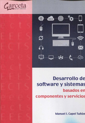 DESARROLLO DE SOFTWARE Y SISTEMAS BASADOS EN COMPONENTES Y SERVICIOS