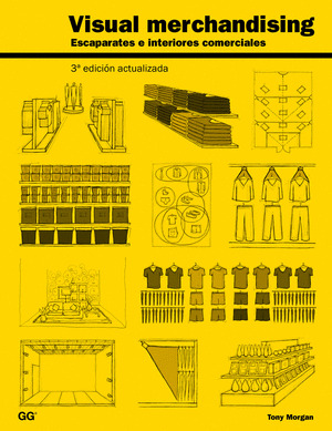 VISUAL MERCHANDISING: ESCAPARATES E INTERIORES COMERCIALES