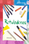 ROTULADORES (QUE FACIL PINTAR)