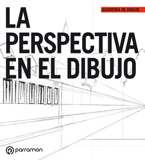 PERSPECTIVA EN DIBUJO, LA
