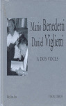 CD MARIO BENEDETTI/DANIEL VIGLIETTI/ A DOS VOCES