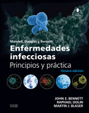 MANDELL, DOUGLAS Y BENNETT. ENFERMEDADES INFECCIOSAS. PRINCIPIOS Y PRACTICA + AC