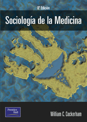 SOCIOLOGÍA MÉDICA