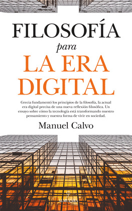 FILOSOFÍA PARA LA ERA DIGITAL