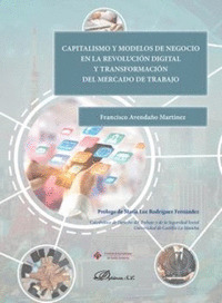 CAPITALISMO Y MODELOS DE NEGOCIO EN LA REVOLUCION DIGITAL Y TRANSFORMACION DEL M