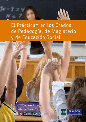 EL PRÁCTICUM EN LOS GRADOS DE PEDAGOGÍA