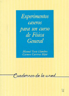 EXPERIMENTOS CASEROS PARA UN CURSO DE FISICA GENERAL