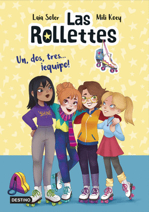 UN, DOS, TRES... ¡EQUIPO! (LAS ROLLETTES 2)