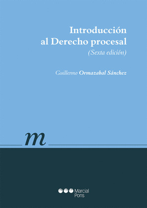 INTRODUCCION AL DERECHO PROCESAL