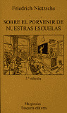SOBRE EL PORVENIR DE NUESTRAS ESCUELAS