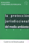 PROTECCIÓN JURISDICCIONAL DEL MEDIO AMBIENTE, LA