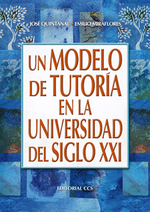 MODELO DE TUTORÍA EN LA UNIVERSIDAD DEL SIGLO XXI, UN