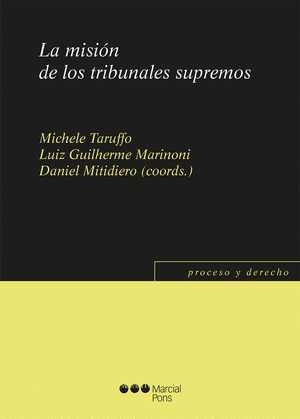 LA MISION DE LOS TRIBUNALES SUPREMOS