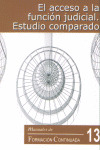 ACCESO A LA FUNCIÓN JUDICIAL: ESTUDIO COMPARADO