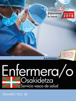 ENFERMERA/O. SERVICIO VASCO DE SALUD-OSAKIDETZA. TEMARIO. VOL.III