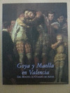 GOYA Y MAELLA EN VALENCIA