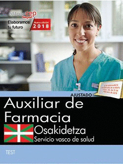 AUXILIAR DE FARMACIA. SERVICIO VASCO DE SALUD-OSAKIDETZA. TEST