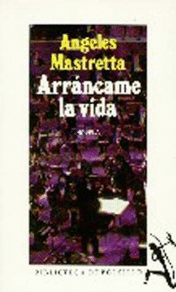 ARRANCAME LA VIDA