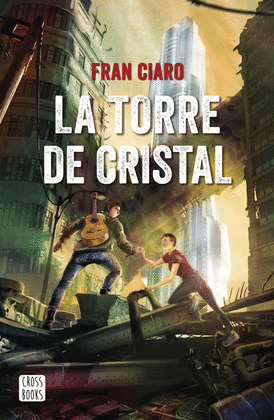 TORRE DE CRISTAL, LA