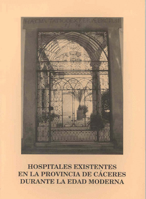 HOSPITALES EXISTENTES EN LA PROVINCIA DE CÁCERES DURANTE LA EDAD MEDIA