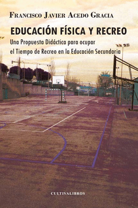 EDUCACIÓN FÍSICA Y RECREO