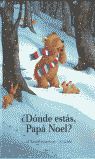 DONDE ESTAS PAPA NOEL